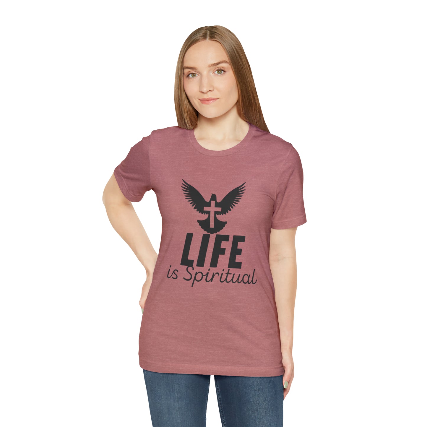 Life is Spiritual T-Shirt