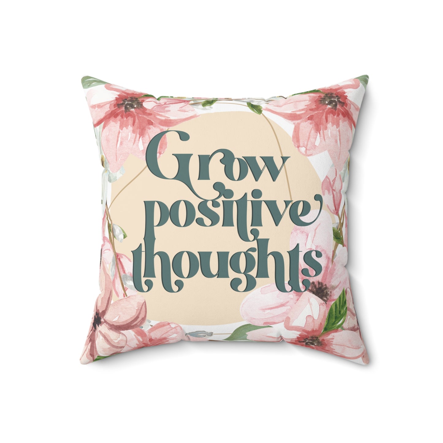 Grow Positive Thoughts Pillow with Insert