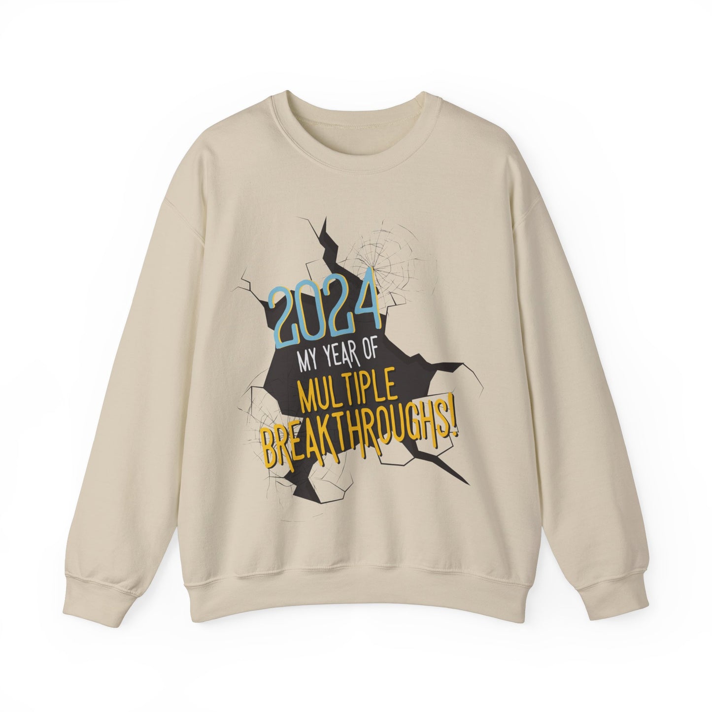 2024 My Year of Multiple Breakthroughs Sweatshirt