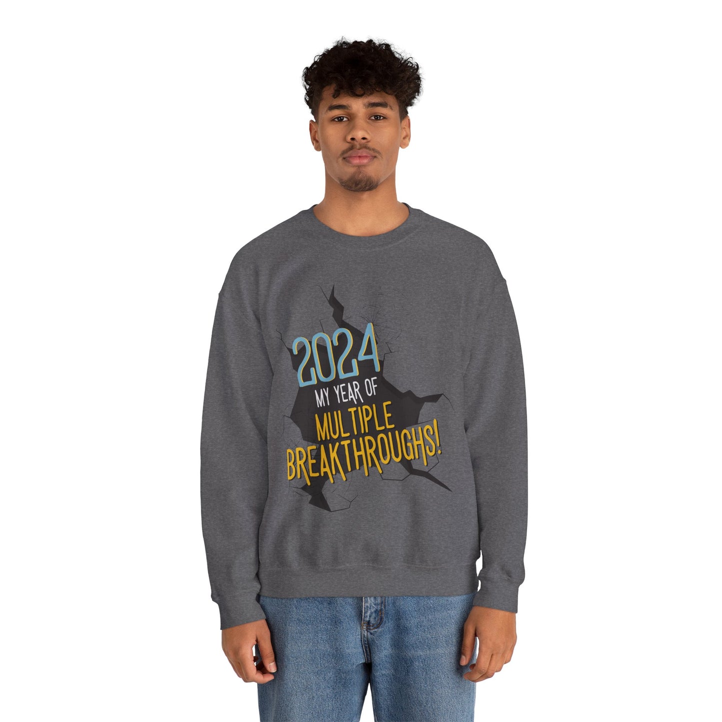 2024 My Year of Multiple Breakthroughs Sweatshirt