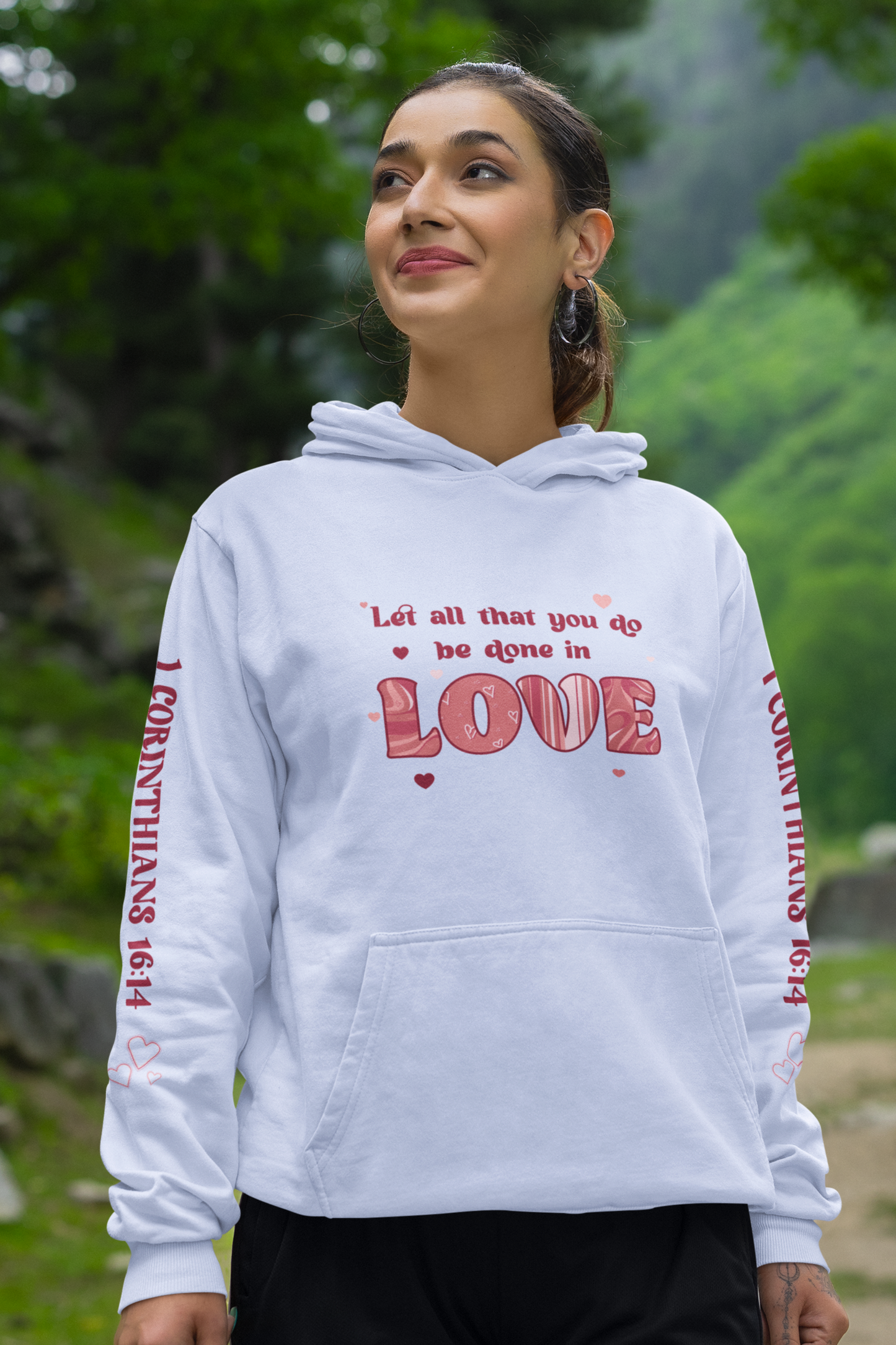 Let All You Do Be Done In Love Sweatshirt - 1 Corinthians 16:14 Sweatshirt