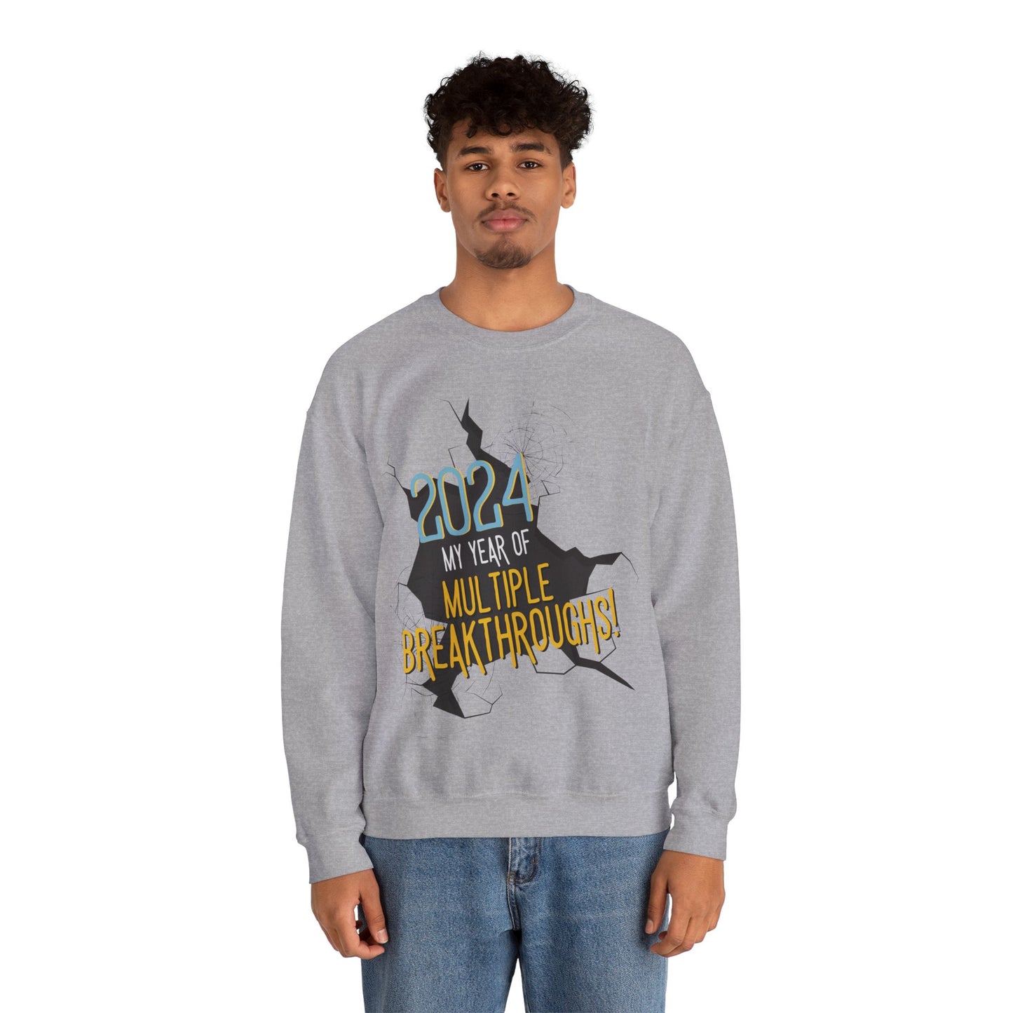 2024 My Year of Multiple Breakthroughs Sweatshirt