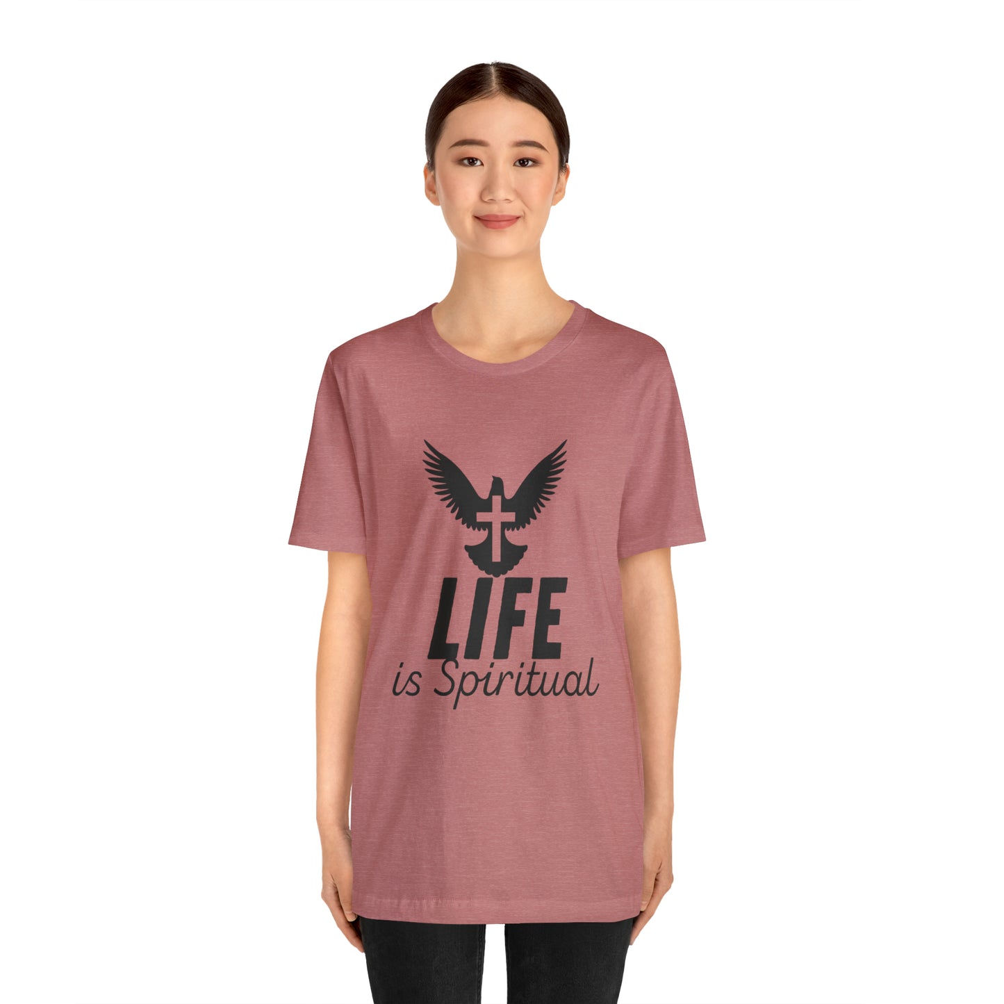 Life is Spiritual T-Shirt