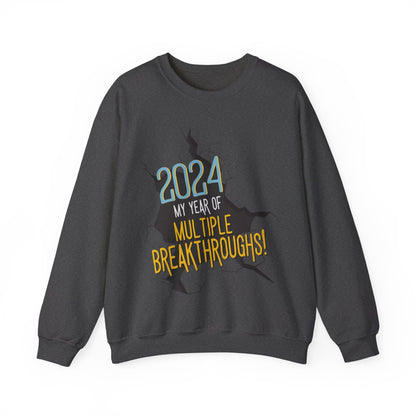 2024 My Year of Multiple Breakthroughs Sweatshirt