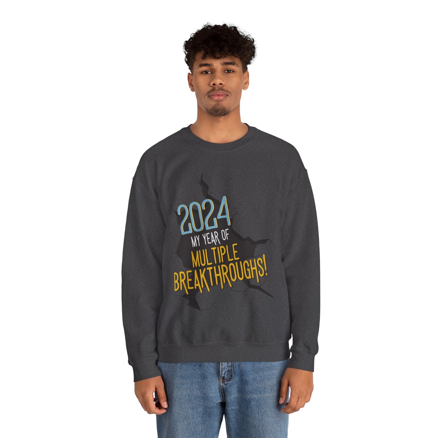 2024 My Year of Multiple Breakthroughs Sweatshirt