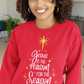 Jesus is the Reason for the Season Crewneck Sweatshirt